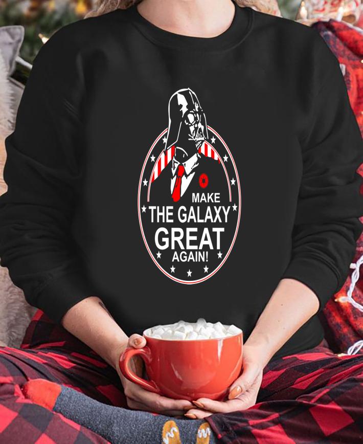 Make The Galaxy Great Again Darth Vader t-shirt