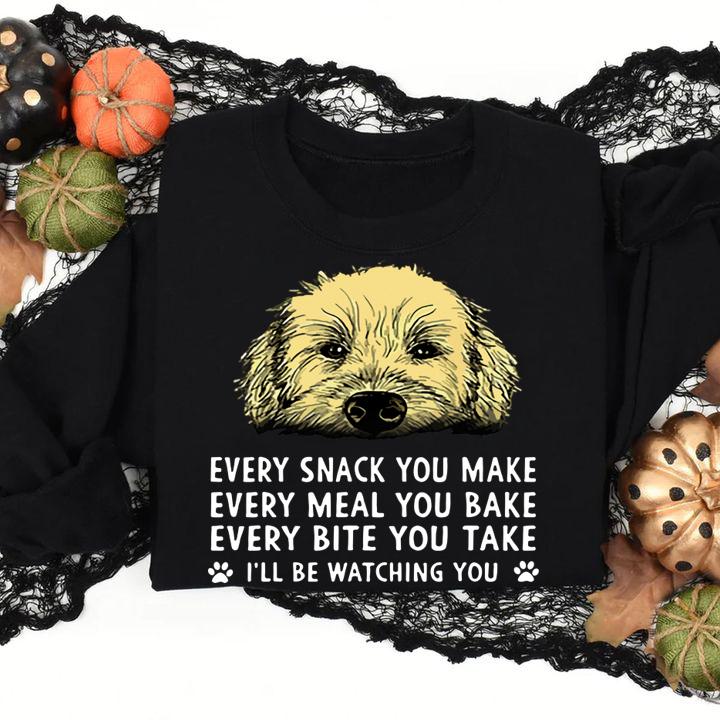 Every Snack You Make Every Meal You Bake Every Bite You Take t-shirt