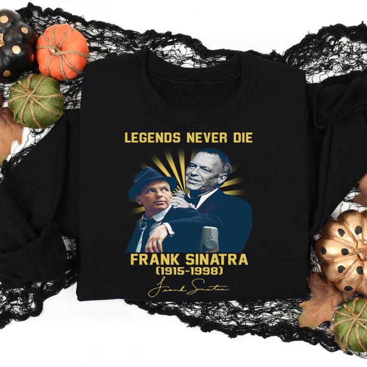 Legends never die Frank Sinatra 1915-1998 signature autographed t-shirt
