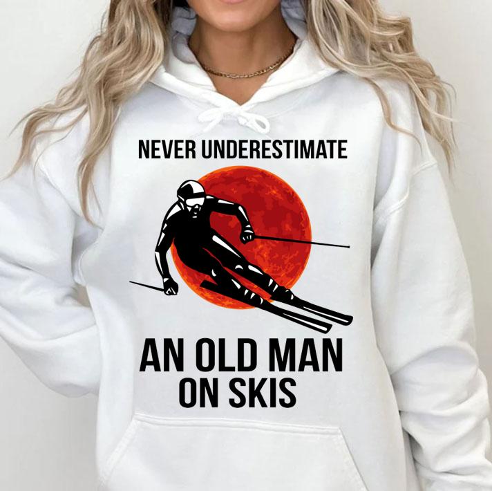 Skiing Never underestimate an old man on skis sunset t-shirt