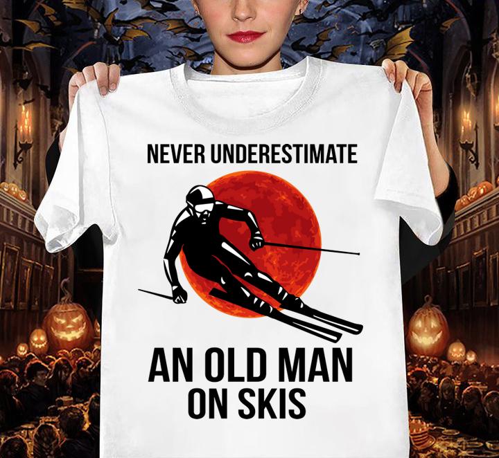 Skiing Never underestimate an old man on skis sunset t-shirt