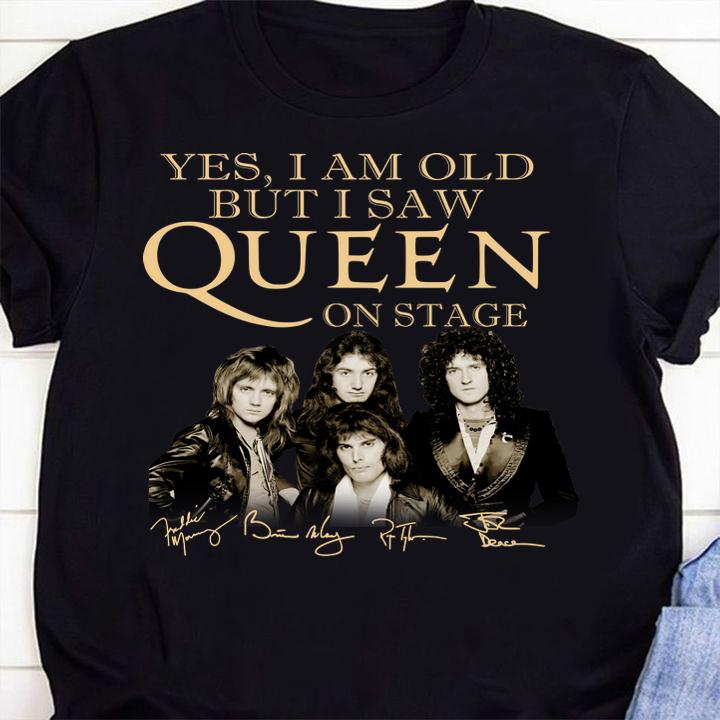 Yes I Am Old But I Saw Queen Band Member On Stage Signatures t-shirt 1 Clothing, Fathers Day T-shirt