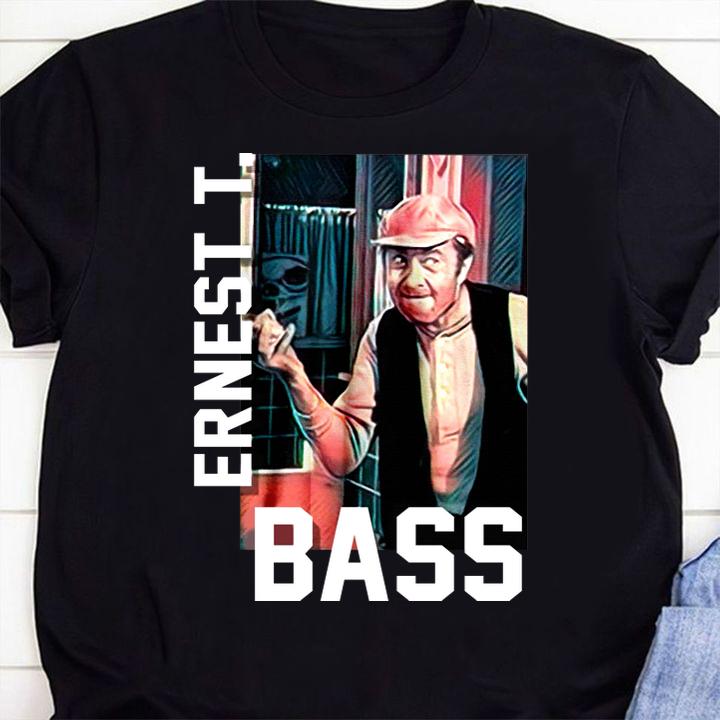 Ernest T Bass t-shirt 1 Clothing, Fathers Day T-shirt