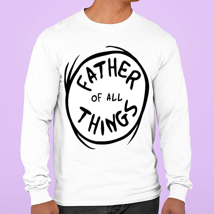 Father Of All Things t-shirt