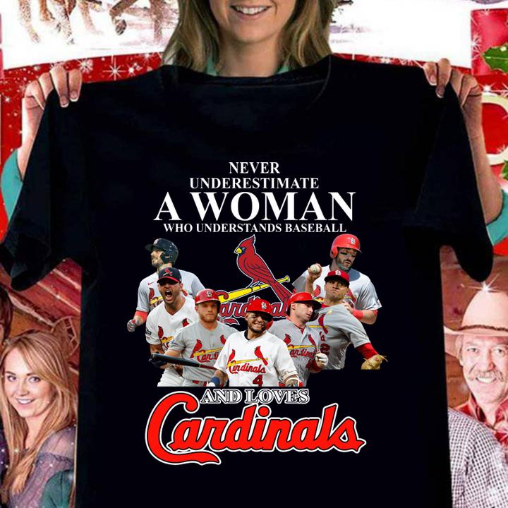 St. Louis Cardinals Never underestimate a woman who understands baseball and loves Cardinals t-shirt