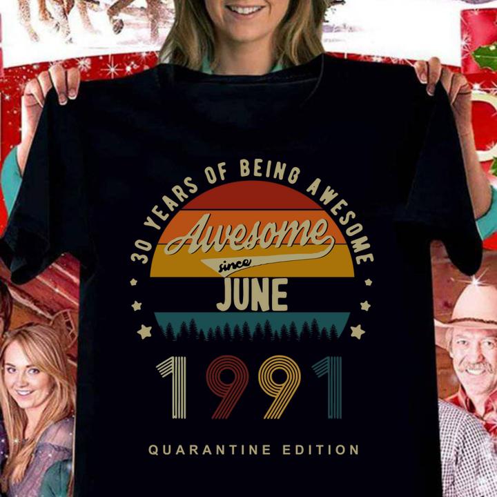 30 Years of Being Awesome, Awesome Since June 1991 Premium t-shirt