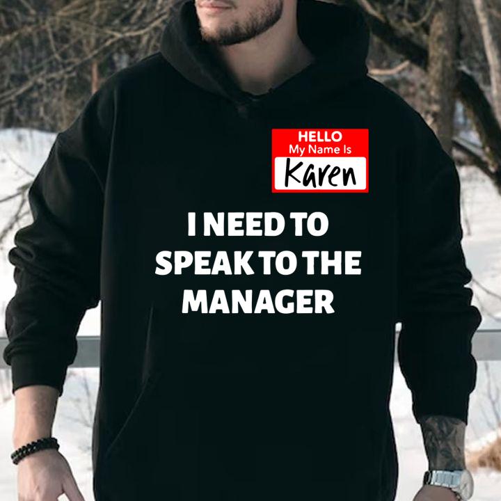 Karen Halloween Costume Speak To The Manager Saying Funny t-shirt