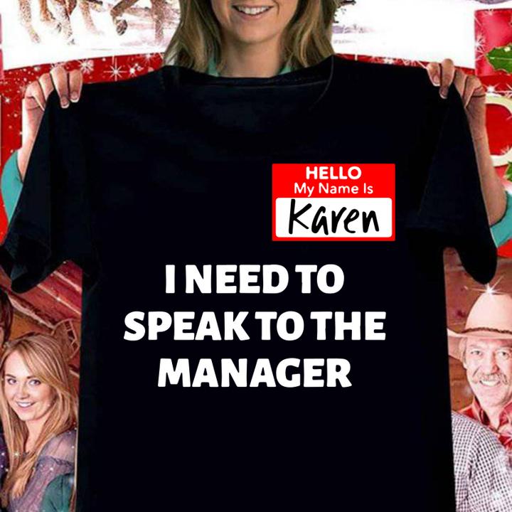 Karen Halloween Costume Speak To The Manager Saying Funny t-shirt