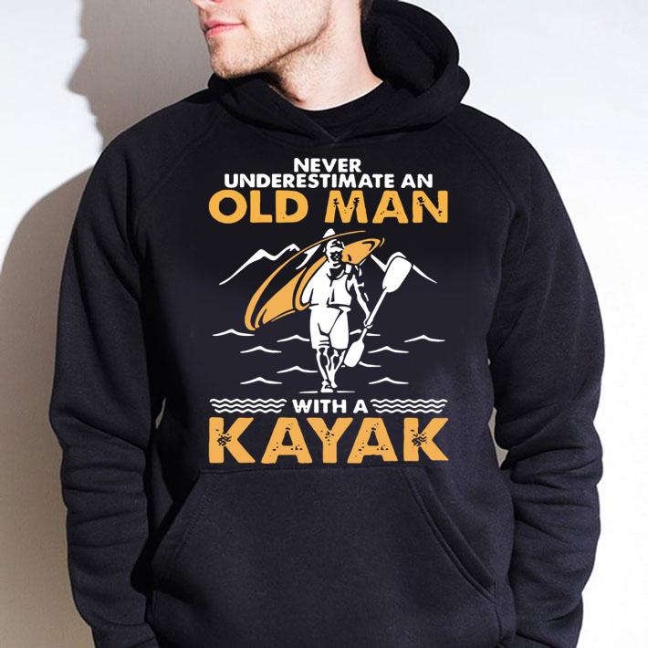 Never Underestimate An Old Man With A Kayak t-shirt