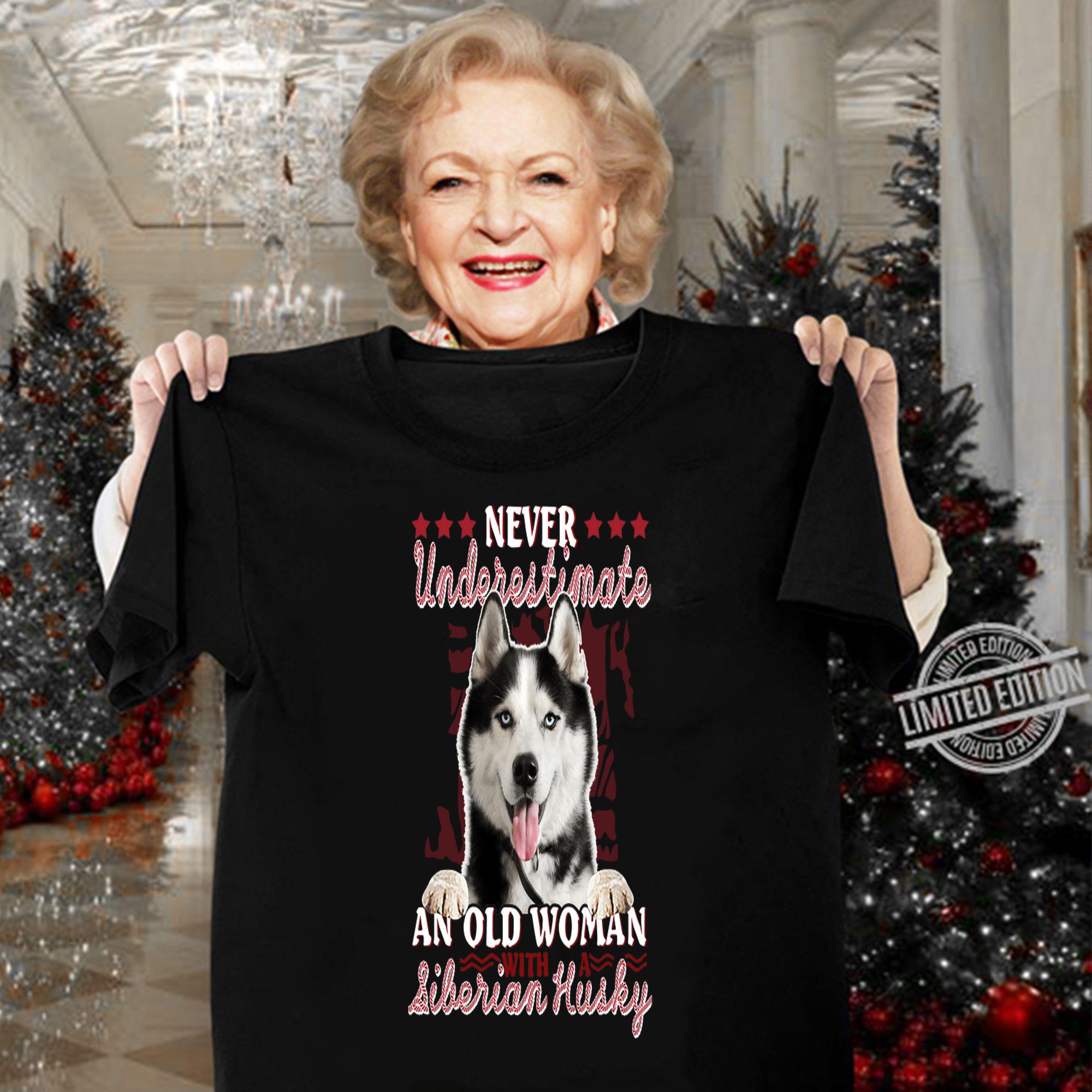 Never Underestimate An Old Woman Siberian Husky t-shirt woman shirt