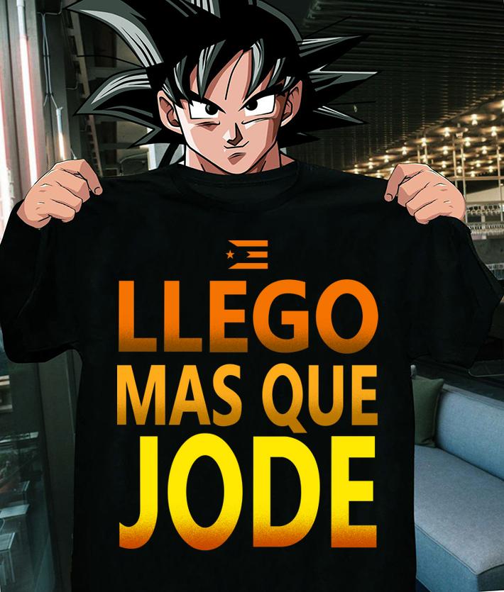 Llego Mas Que Jode Camiseta Puerto Rico t-shirt