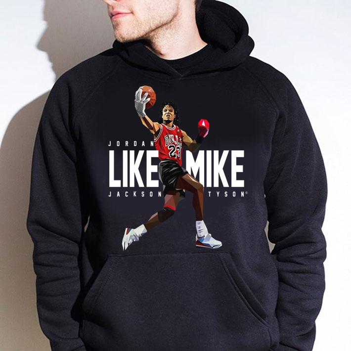 Jordan Like Mike Jackson Tyson Mike Tyson t-shirt