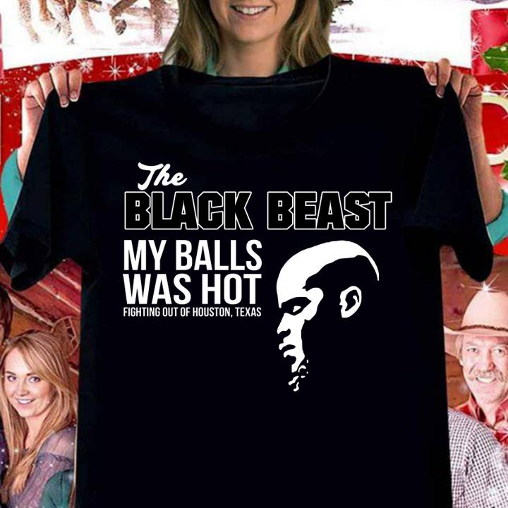 awesome the black beast my balls was hot fighting out of houston derrick lewis women shirt - Awesome The Black Beast My Balls Was Hot Fighting Out Of Houston Derrick Lewis t-shirt