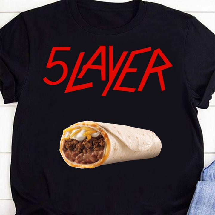 5 Layer Tacos Slayer t-shirt 4 t-shirt production