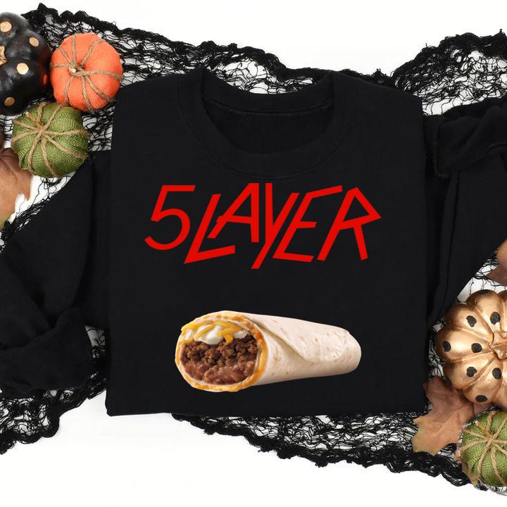 5 Layer Tacos Slayer t-shirt