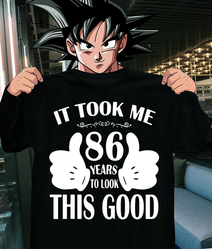It Took Me 86 Years Old This Good t-shirt
