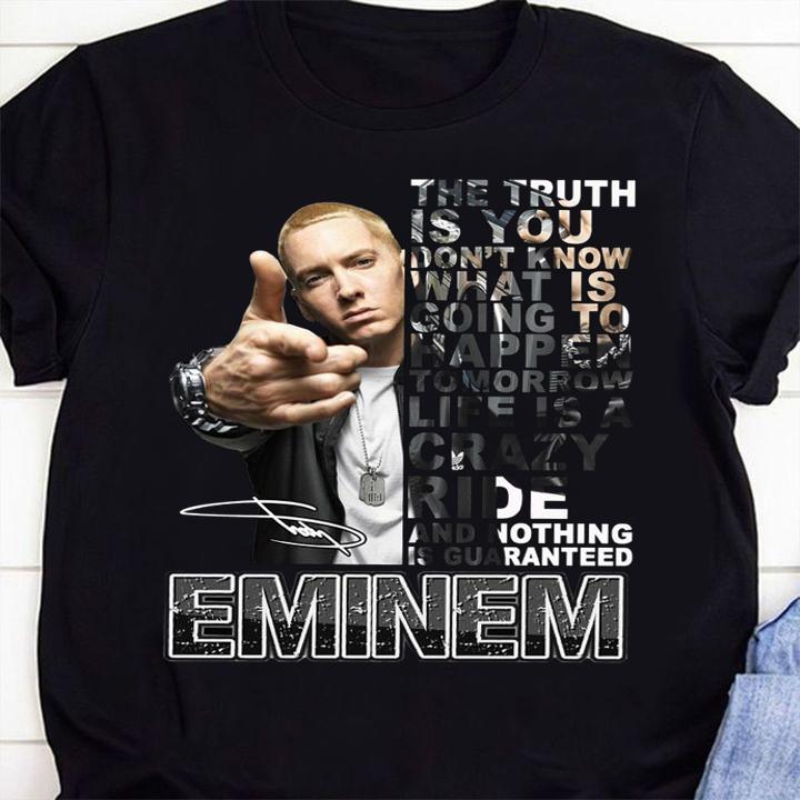 Eminem Signature The Truth Is You Don't Know What Is Going To Happen Tomorrow t-shirt 1 Clothing, Starwars News
