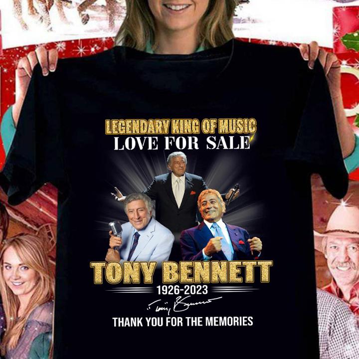 Legendary King Of Music Love For Sale Tony Bennett 1926-2023 Signature t-shirt