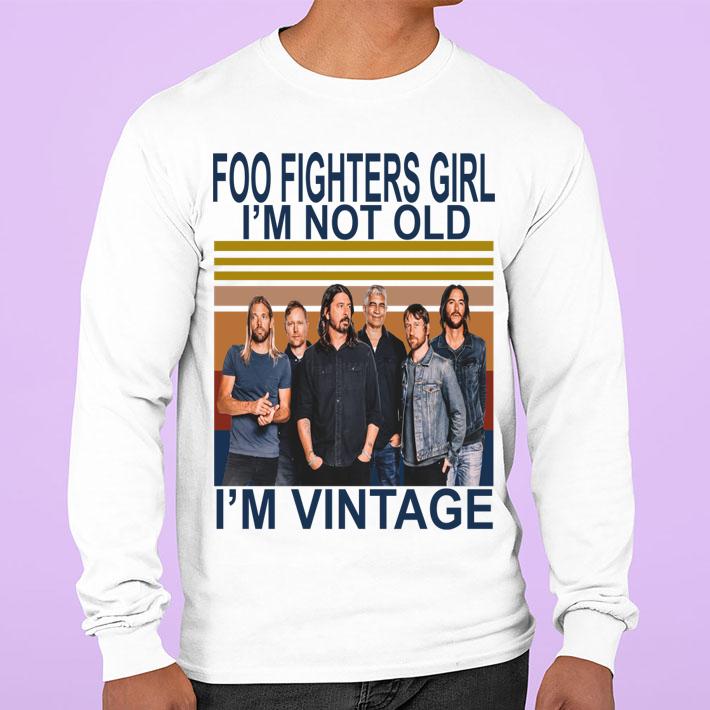 Foo Fighters Girl I'm Not Old I'm t-shirt