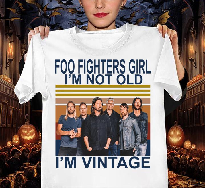 Foo Fighters Girl I'm Not Old I'm t-shirt