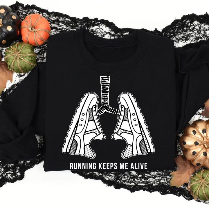 Running Keeps Me Alive Lung Shoes t-shirt