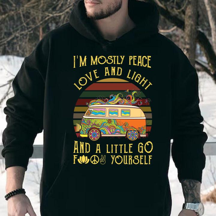 Hippie bus I'm mostly peace love and light and a little go fuck yourself t-shirt