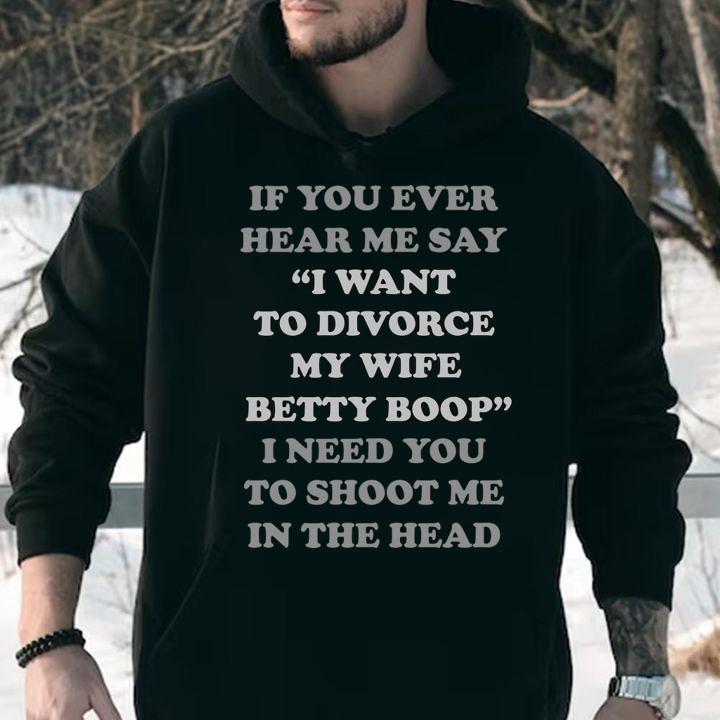 mat sau I Refuse To Divorce My Wife Betty Boop t-shirt