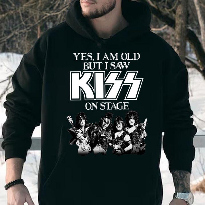 Original Yes I Am Old But I Saw Kiss On Stage t-shirt