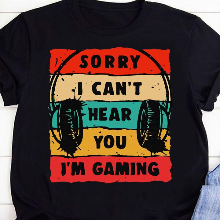 Sorry I Can't Hear You I'm Gaming Vintage t-shirt 1 Clothing, Starwars News