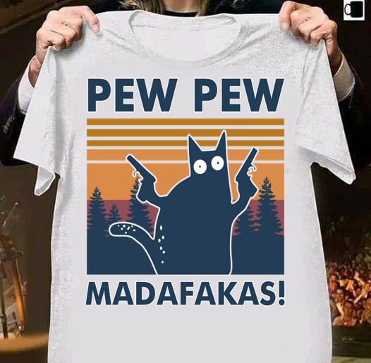 Cat Pew Pew Madafakas Vintage t-shirt 40 Clothing