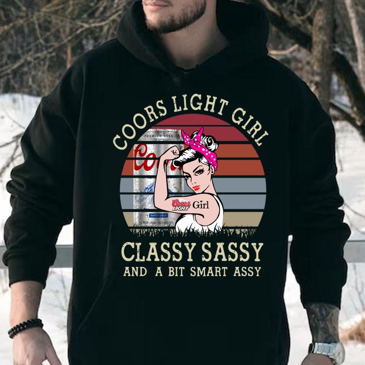 Vintage Coors Light Girl Classy Sassy And A Bit Smart Assy t-shirt