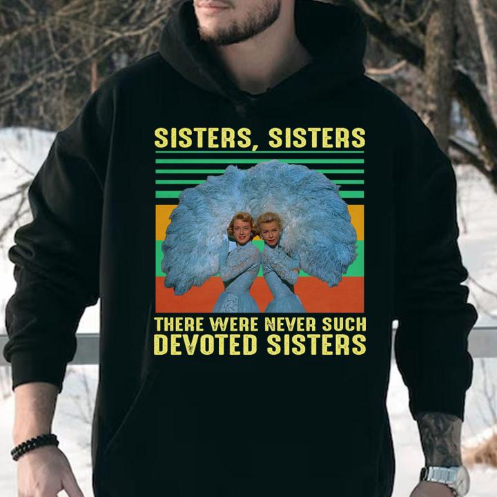 Vintage sister sister there were never such devoted sisters Judy Haynes t-shirt