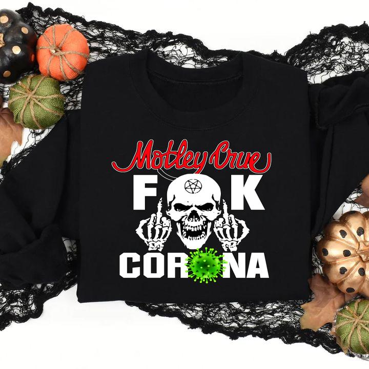 Skull Motley Crue fuck Coronavirus t-shirt