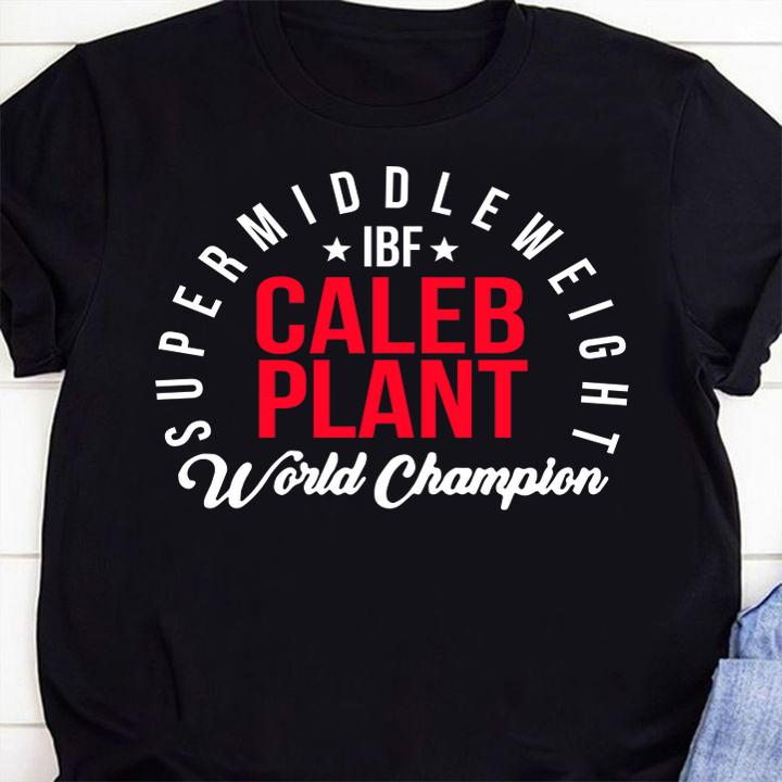 Super Middleweight Ibf Caleb Plant World Champion t-shirt 1