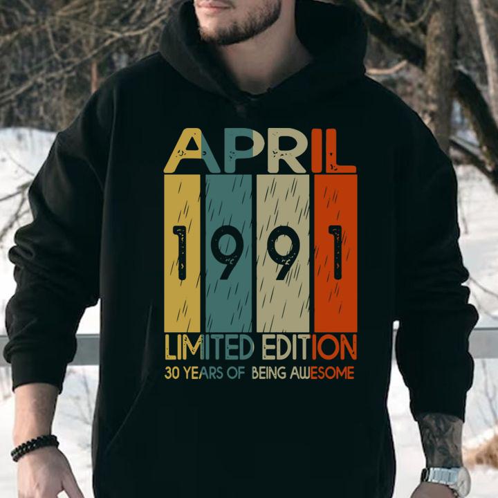 April 1991 Limited Edition 30 Years Awesome t-shirt