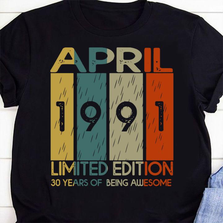 April 1991 Limited Edition 30 Years Awesome t-shirt 1