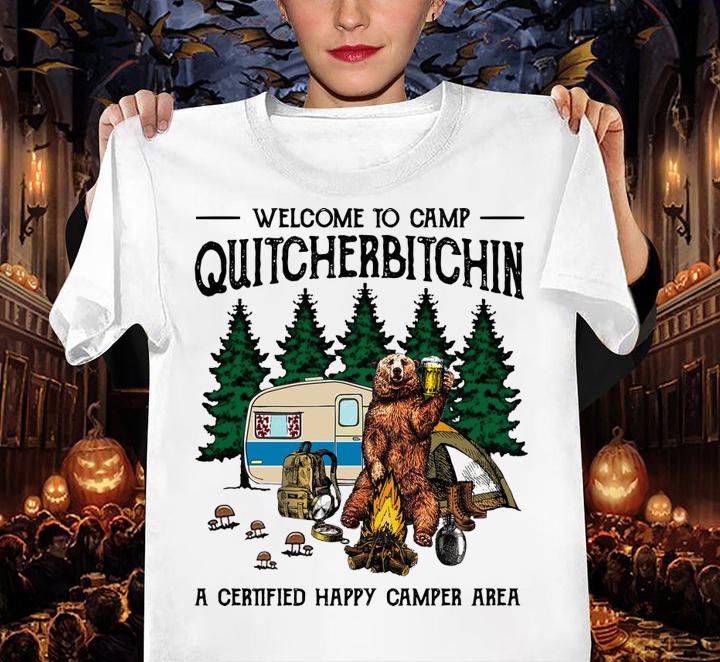 Campfire Bear Welcome To Camp Quitcherbitchin t-shirt