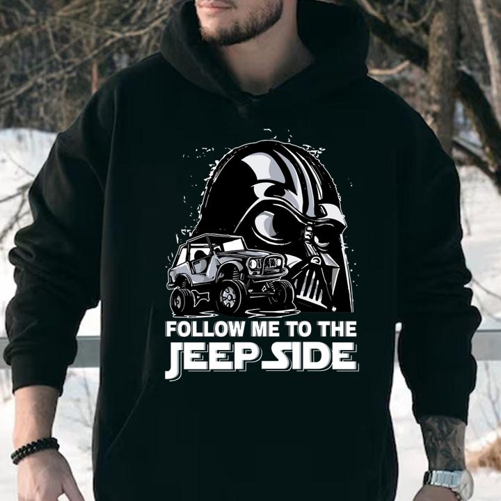 Nice Follow Me To The Jeep Side Darth Vader t-shirt