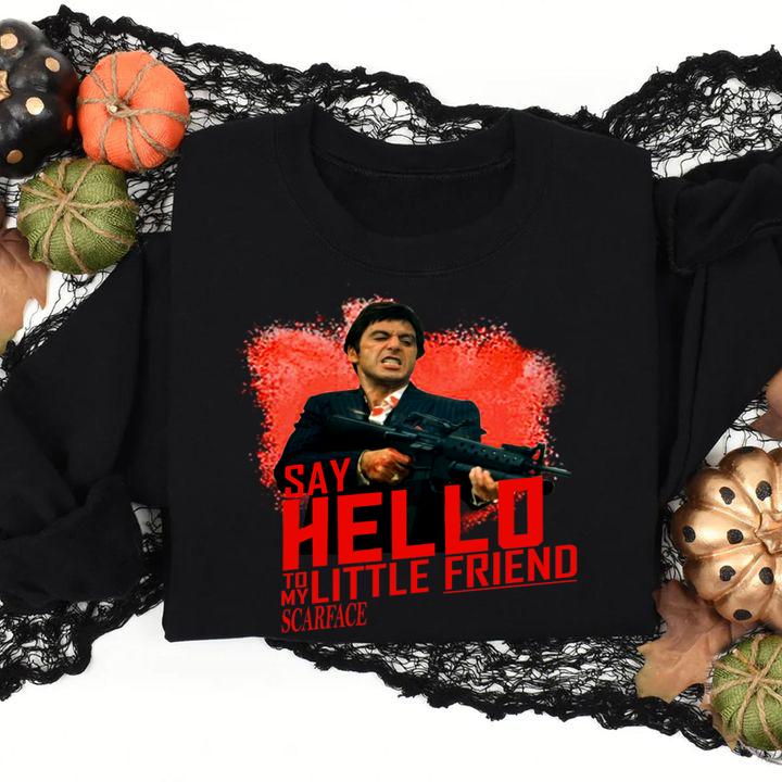 Say Hello To My Little Friend Scarface t-shirt
