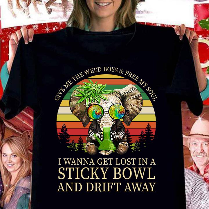 Sunset Elephant Give Weed Boys Free Soul Wanna Get Lost Sticky Bowl Drift Away t-shirt