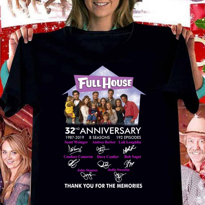 Full House 32nd anniversary 1987-2019 thank you for the memories t-shirt