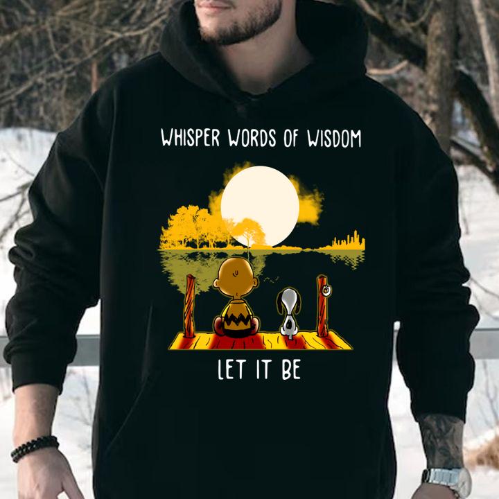 Charlie Brown And Snoopy Whisper Words Of Wisdom Let It Be t-shirt