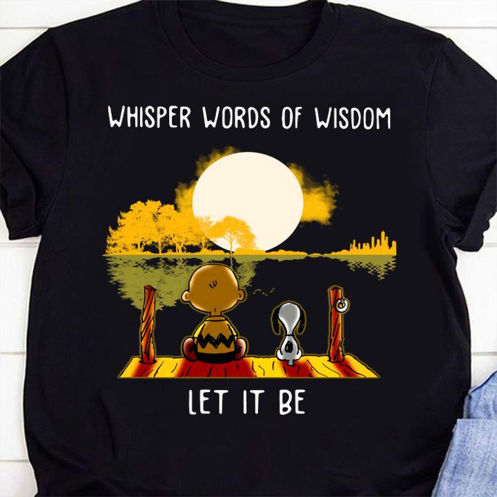 Charlie Brown And Snoopy Whisper Words Of Wisdom Let It Be t-shirt 68 Clothing