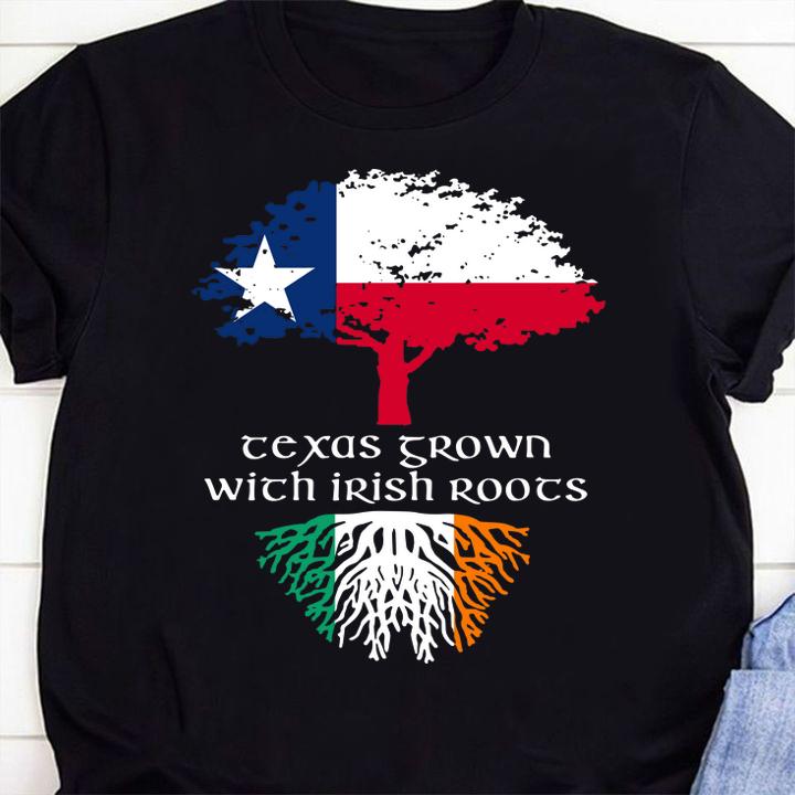 Texas-Grown With Irish-Roots Ireland Flag Patricks t-shirt 1 Clothing, Thebeatlestshirt News