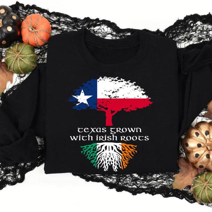 Texas-Grown With Irish-Roots Ireland Flag Patricks t-shirt