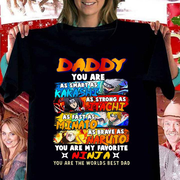 Daddy As Naruto Itachi Kakashi Minato t-shirt