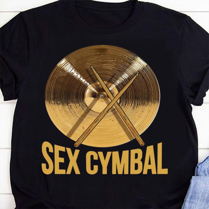 Sex Cymbal Funny Percussion t-shirt 1 Clothing, Thebeatlestshirt News