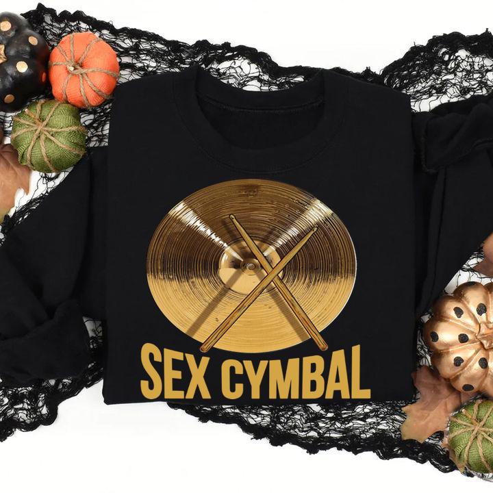 Sex Cymbal Funny Percussion t-shirt