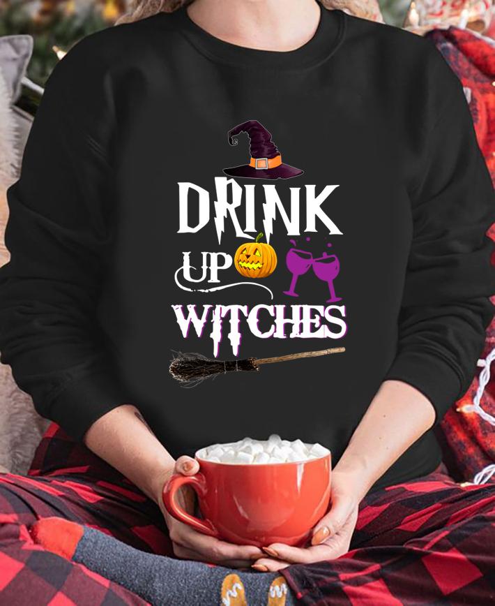 Nice Drink Up Witches Funny Halloween t-shirt sweatshirt