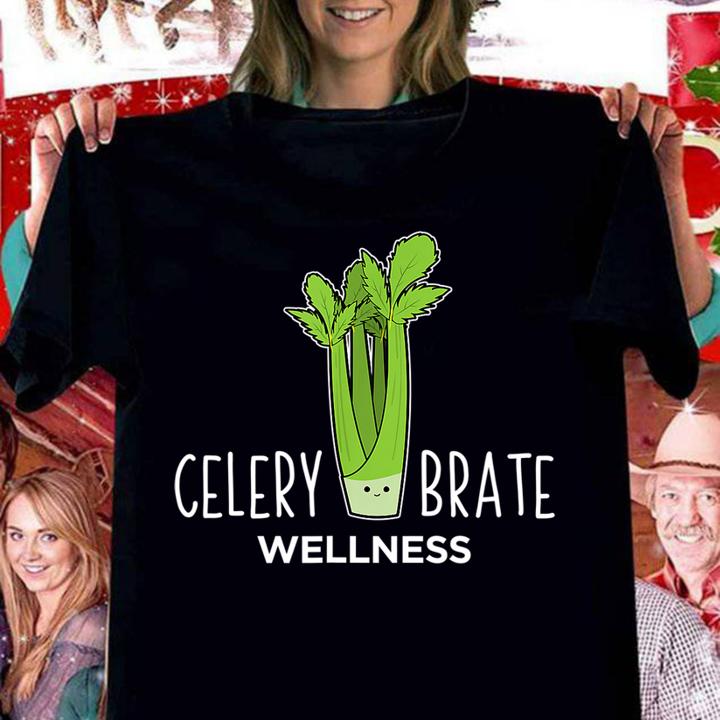 Celerybrate Wellness Cute Vegetable Puns t-shirt